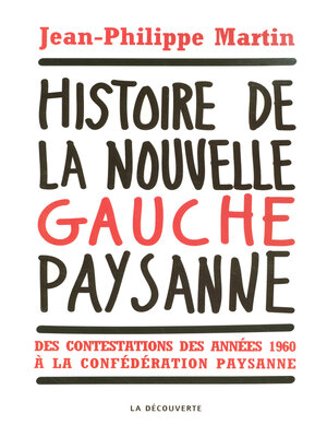 cover image of Histoire de la nouvelle gauche paysanne